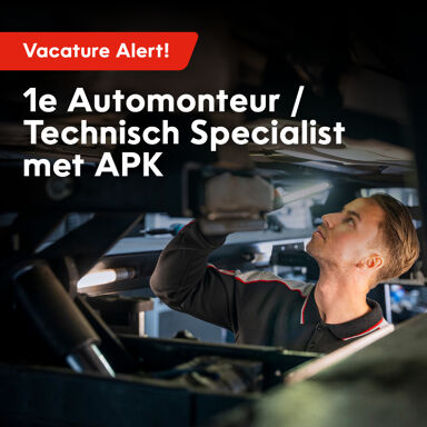 Vacature 1e Monteur / Technisch Specialist met APK